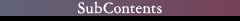 SubContents