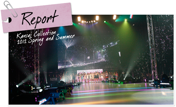 Kansai Collection 2012 Spring and Summer Report