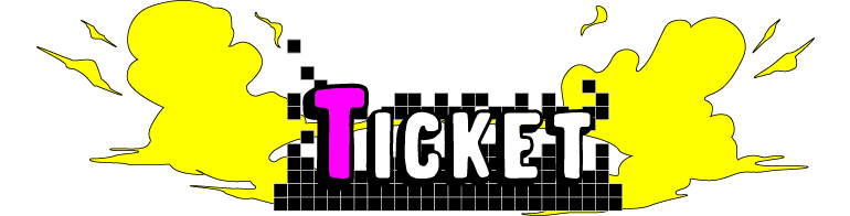 TICKET