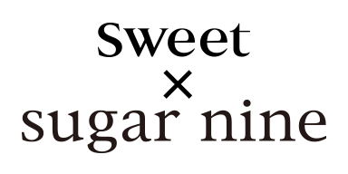 Sweet × sugar nine