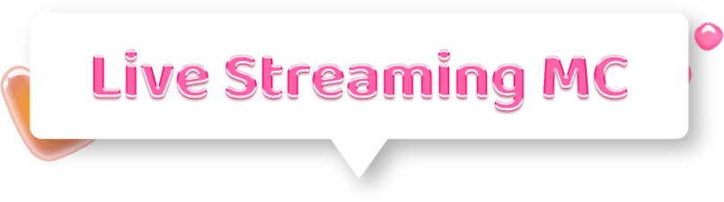 Live Streaming MC