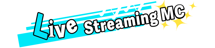 Live Streaming MC