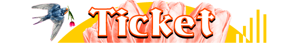 TICKET